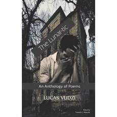 (영문도서) The Lunar-Tic: An Anthology of Poems Paperback, Independently Published, English, 9798414224860