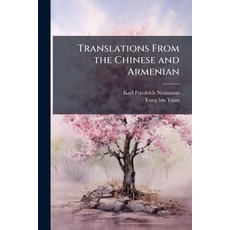 (영문도서)Translations From the Chinese and Armenian Paperback, Nabu Press, English, 9781142148256