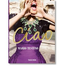(영문도서)Mario Testino. Ciao Hardcover, Taschen, English, 9783754405024