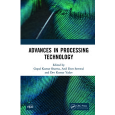 (영문도서) Advances in Processing Technology Hardcover, CRC Press, English, 9781032157429