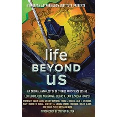 (영문도서) Life Beyond Us: An Original Anthology of SF Stories and Science Essays Hardcover, Laksa Media Groups Inc., English, 9781988140476