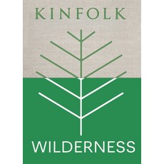 (영문도서) Kinfolk Wilderness Hardcover, Artisan Publishers, English, 9781648291715