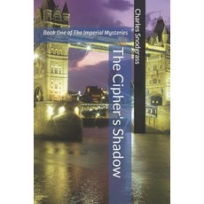 (英文圖書)The Cipher's Shadow: Book One of the Imperial Mysteries 平裝版, Independently Published, 英文