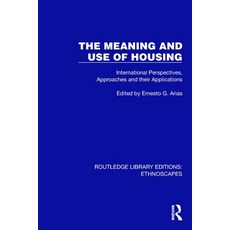 (英文圖書)The Meaning and Use of Housing: International Perspectives Approaches and Their... 平裝版, Routledge, 英文