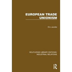 (外文書)European Trade Unionism Paperback, Routledge, English