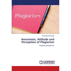 (영문도서) Awareness Attitude and Perception of Plagiarism Paperback, LAP Lambert Academic Publis..., English, 9786207653577