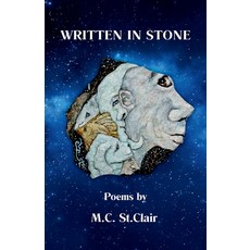 (영문도서) Written in Stone: Poems Paperback, Cathee Vanrossem-St.Clair F..., English, 9798990543836