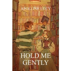 (영문도서)Hold Me Gently Paperback, Independently Published, English, 9798285119975