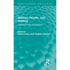(英文圖書)Women Health and Healing: Toward A New Perspective 精裝版, Routledge, 英文
