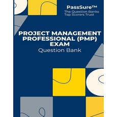 (영문도서) Project Management Professional (PMP) Exam Question Bank Paperback, Independently Published, English, 9798339374480