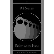 (영문도서) Broken on the Inside Paperback, Black Shuck Books, English, 9781913038113