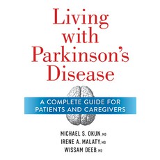 Living with Parkinson's Disease: A Complete Guide for Patients and Caregivers Paperback, Robert Rose