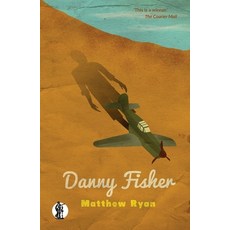 (영문도서) Danny Fisher Paperback, Currency Press, English, 9781760622916