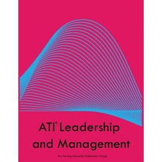 (영문도서) ATI Leadership and Management Paperback, Nursing Education Test Prep..., English, 9781088193822