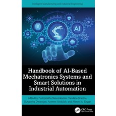 (英文圖書)Handbook of AI-Based Mechatronics Systems and Smart Solutions in Industrial Auto... 精裝版, CRC Press, 英文