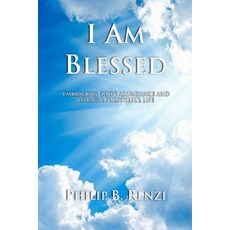 (영문도서)I Am Blessed: EMBRACING GOD's ABUNDANCE AND LIVING A PURPOSEFUL LIFE Paperback, Independently Published, English, 9798278405948