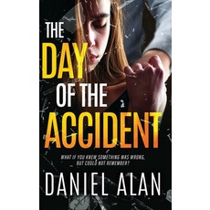 (英文圖書)The Day of the Accident 精裝版, Next Chapter, 英文