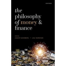 (영문도서) The Philosophy of Money and Finance Hardcover, Oxford University Press, USA, English, 9780192898807
