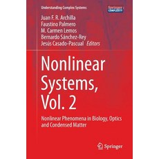 (영문도서) Nonlinear Systems Vol. 2: Nonlinear Phenomena in Biology Optics and Condensed Matter Paperback, Springer, English, 9783319891590