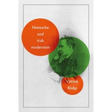 (영문도서) Nietzsche and Irish Modernism Paperback, Manchester University Press, English, 9781526182630