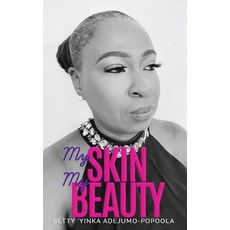 (영문도서) My Skin My Beauty Paperback, English, 9781912896677