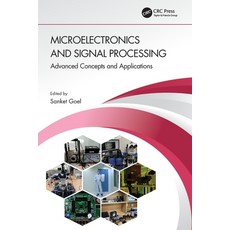(영문도서) Microelectronics and Signal Processing: Advanced Concepts and Applications Paperback, CRC Press, English, 9780367767143
