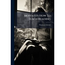 (英文圖書)Moffatt's How To Teach Reading 平裝版, Hutson Street Press, 英文