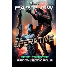 (영문도서) The Operative: A Military Sci-Fi Series Paperback, Independently Published, English, 9798394489891