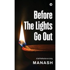 (英文圖書)Before The Lights Go Out: A Self-Reflection on Living 精裝版, Notion Press, 英文, 精裝本