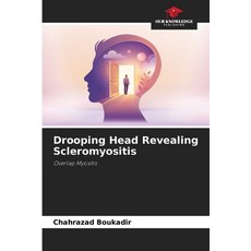 (英文圖書)Drooping Head Revealing Scleromyositis 平裝版, Our Knowledge Publishing, 英文, 平裝本