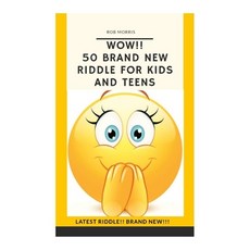 Wow!! 50 Brand New Riddle for Kids and Teens.: Tricky riddles latest riddle brand new just existi... Paperback, Independently Published