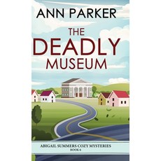 (英文圖書)The Deadly Museum 精裝版, Next Chapter, 英文