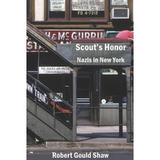 (영문도서) Scout's Honor: Nazis in New York Paperback, Independently Published, English, 9798866777273