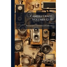 (英文圖書)Camera Craft Volumes 12-13 平裝版, Nabu Press, English, Paperback