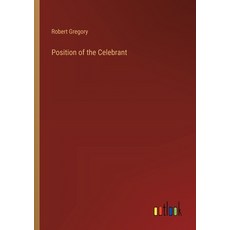 (영문도서) Position of the Celebrant Paperback, Outlook Verlag, English, 9783385383753