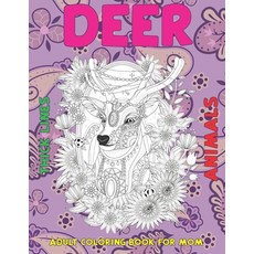 Adult Coloring Book for Mom - Animals - Thick Lines - Deer Paperback, Independently Published, English, 9798706298326