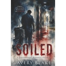 (영문도서)Soiled Paperback, Independently Published, English, 9798182181235