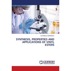 (영문도서)Synthesis Properties and Applications of Vinyl Esters Paperback, LAP Lambert Academic Publis..., English, 9786200055040