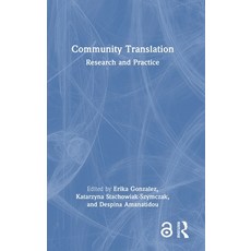 (영문도서) Community Translation: Research and Practice Hardcover, Routledge, English, 9781032161679