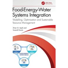 (英文圖書)Food-Energy-Water Systems Integration: Modelling Optimisation and Sustainable R... 精裝版, CRC Press, 英文