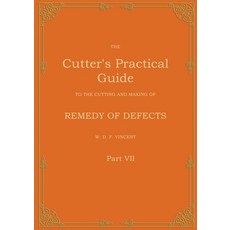 (영문도서)The Cutter's Practical Guide Part 7: Remedy of Defects Paperback, Bod - Books on Demand, English, 9783769375800