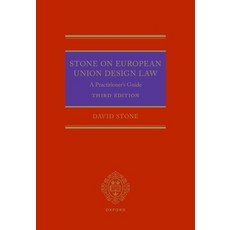 (영문도서)Stone on European Union Design Law: A Practitioner's Guide Hardcover, Oxford University Press, English, 9780198844846