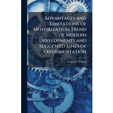 (영문도서)Advantages and Limitations of Motorization Trend of Modern Developments and Sugg... Hardcover, Hutson Street Press, English, 9781025133980