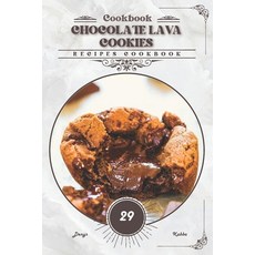 (영문도서) Chocolate Lava Cookies: Recipes cookbook Paperback, Independently Published, English, 9798328554749