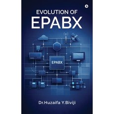 (영문도서)Evolution of Epabx Hardcover, Notion Press, English, 9798902697374