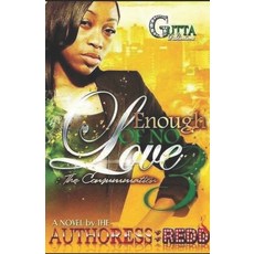 (영문도서) Enough of No Love III: The Consummation Paperback, Independently Published, English, 9798622660900