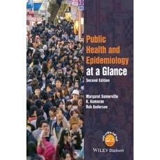 Public Health and Epidemiology at a Glance 2/e, Wiley-Blackwell