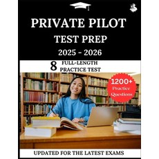 (英文圖書)Private Pilot Test Prep 2025-2026: Your All-in-One Prep to Success with Practice... 平裝版, Independently Published, 英文