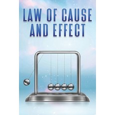(영문도서) Law of Cause and Effect: Laws of the Universe #4 Paperback, Independently Published, English, 9798388920362