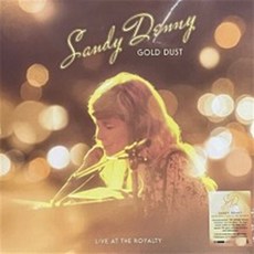 [LP] Sandy Denny (샌디 데니) - Gold Dust Live At The Royalty [LP] : 2022 RSD 한정반